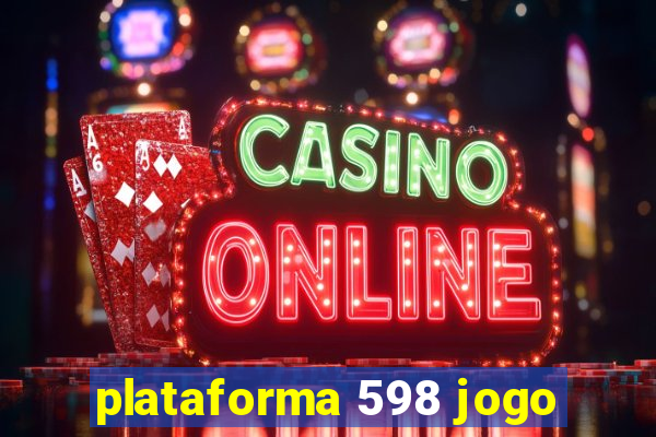 plataforma 598 jogo